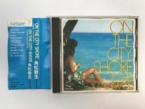 SJ424 角松敏生 / ON THE CITY SHORE 【CD】 416