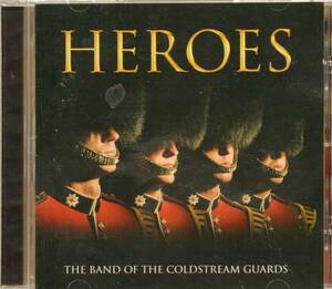 pc268 HEROES /THE BAND OF THE COLDSTREAM GUARDS