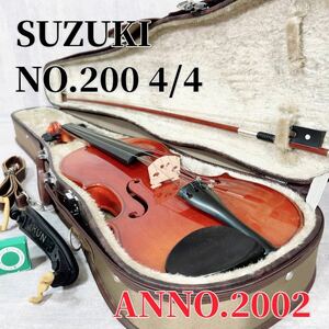 Z093 SUZUKI NO.200 4/4 ANNO.2002 弦楽器 鈴木