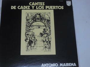 LP1枚　CANTES　DE　CADIZ　Y　LOS　PUERTOS　アントニオ・マイレーナ　