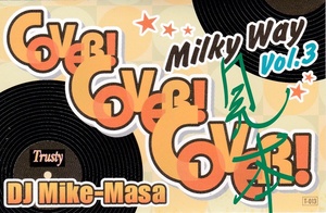 ☆カセットデッキのない方にも楽しんでいただけます☆DJ MIKE-MASA MILKY WAY VOL.3★MURO KIYO komori MIXTAPEミックステープ 