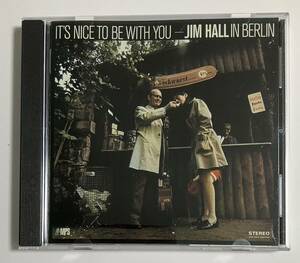 Jim Hall In Berlin / It’s Nice To Be With You