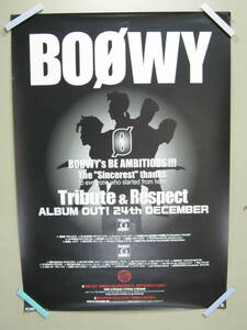 ボウイ　BOOWY　 Tribute & Respect ALBUM　告知　ポスター　BOΦWY 　トリビュート＆リスペクト アルバム 氷室京介　布袋寅泰