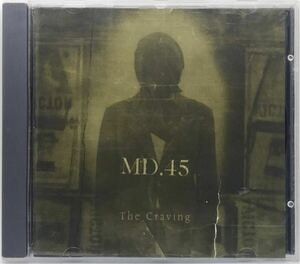 【プレ対象】 CD ★ MD45 ★ THE CRAVING ★ 1996年 ★ 輸入盤中古品