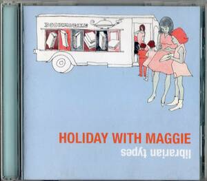 Holiday With Maggie /Librarian Types +1【北欧パワーポップPOWERPOP日本盤CD】2002年*ギターポップ