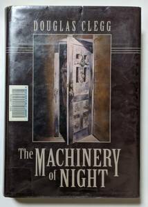 Douglas Clegg「The Machinery of Night」英語版/ハードブック/図書館除籍本/ホラー/小説/フィクション/2004年発行-ダグラス・クレッグ