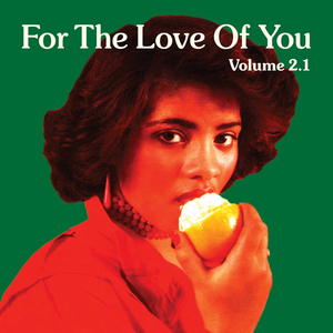 V.A. / FOR THE LOVE OF YOU, VOL 2.1 (2LP)