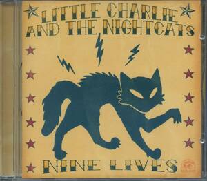 BLUES：LITTLE CHARLIE AND THE NIGHTCAＴS／NINE LIVES