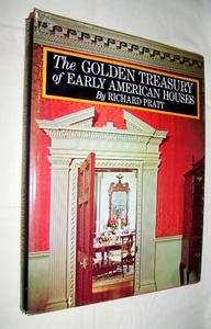【d8364】(大判)1967年 The GOLDEN TREASURY of EARLY AMERICAN HOUSES／Richard PRATT