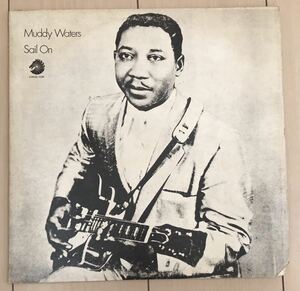 USオリジナル盤■MUDDY WATERS■マディーウォーターズ■Sail On / 1LP / Chess 1539 / US Original / 歴史的名盤 / レコード / アナログ盤