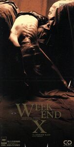 【８ｃｍ】ＷＥＥＫ　ＥＮＤ／ＥＮＤＬＥＳＳ　ＲＡＩＮ／Ｘ　ＪＡＰＡＮ