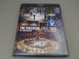 チェッカーズ 40th Anniversary「FINAL TOUR」(Remaster Edition)(Blu-ray Disc)