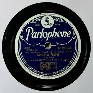 COLEMAN HAWKINS AND HIS ORCH/ ROCKY COMFORT/PASSIN IT AROUND(Parlo R 2954)　SP盤　78RPM　JAZZ 《英》