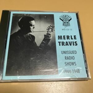 CD merle travis UNISSED RADIO SHOWS 1944-1948 マールトラヴィス　カントリー　ロック　ロカビリー