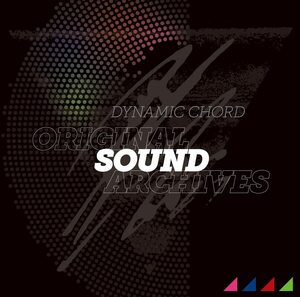 DYNAMIC CHORD ORIGINAL SOUND ARCHIVES(中古品)