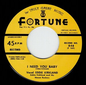 Eddie Kirkland / I Must Have Done Somebody Wrong ♪ I Need You Baby (Fortune) repro