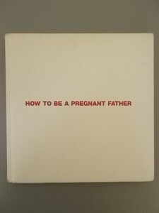 Ba5 00166 マタニティー・パパ ピーター・メイル 1995年4月15日号 HOW TO BE A PREGNANT FATHER 男のための妊娠・出産がわかる本