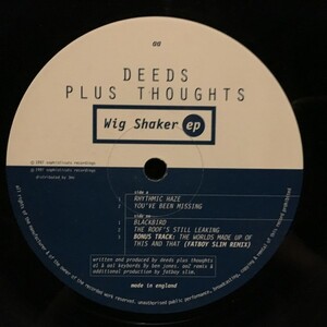 Deeds Plus Thoughts / Wig Shaker EP