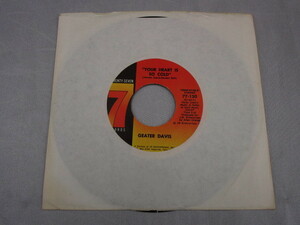 【BLUES ７”】GEATER DAVIS / YOUR HEART IS SO COLD、YOU MADE YOUR BED HARD