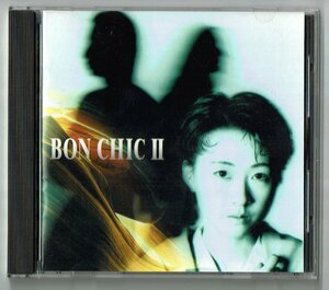 CD☆Bon Chic Ⅱ/ボン・シック２　