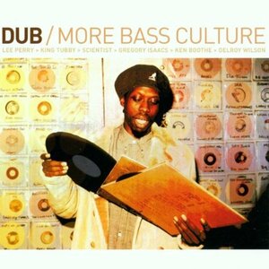 Dub: More Bass Culture　(shin