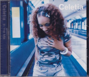 セレーシャ / CELETIA / イン・ザ・ミックス /中古CD！45361