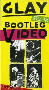 H00006228/VHSビデオ/Glay「Bootleg Video 最近版」