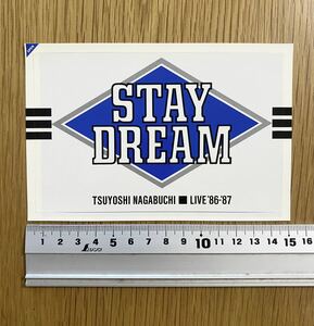 長渕剛 ステイドリーム ステッカー STAY DREAM LIVE86〜87