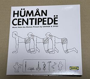 Savage & Spies - Human Centipede - Music From The Motion Picture / ムカデ人間