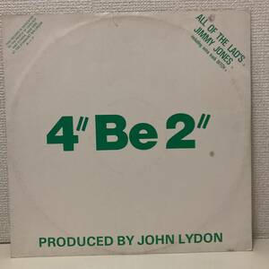 ●12inchシングル●4 Be 2 / All Of The Lads●John Lydon