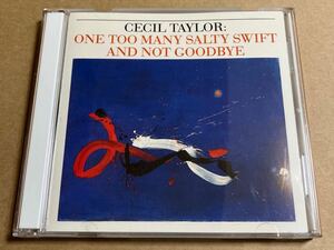 CD CECIL TAYLOR / ONE TOO MANY SALTY SWIFT AND NOT GOODBYE HATARTCD2-6090 2CDスイス盤 再発盤 ブルージャケット