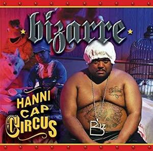 名盤 Bizarre Hannicap Circus 　エミネムの地元友達のソロ作。実はいいかも！ラップは低音・単調でわかりやすい。hip hop rap 