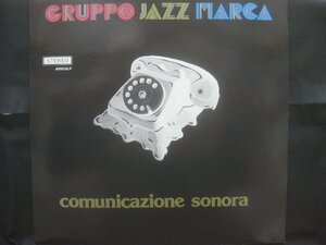 グルッポ・ジャズ・マルカ / Gruppo Jazz Marca / Comunicazione Sonora ◆LP6375NO GBRP◆LP