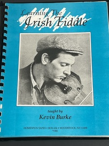 Learning The Irish Fiddle BY Kevin Burke