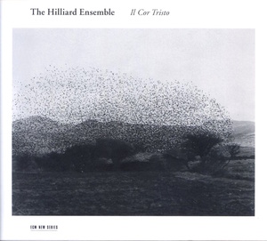 ECM NEW SERIS 2346 / 独盤 / The Hilliard Ensemble / Il Cor Tristo / 481 0637