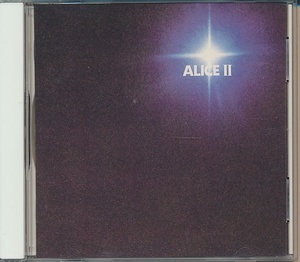 CD●アリス ALICE Ⅱ　谷村新司・堀内孝雄