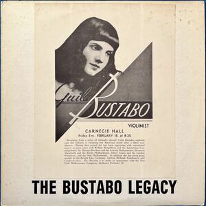 グィラ・ブスタボ(vn)/ THE BUSTABO LEGACY 米 ThomasClear TLC-2579 MONO 2LP 初出