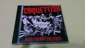 Coquettish ‐ High Energy Politics