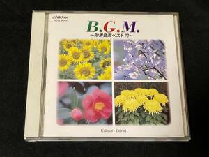 B.G.M ～効果音楽ベスト70～／Edison Band！！ジャンク