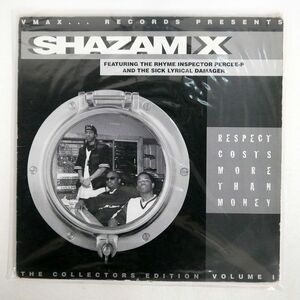 米 SHAZAM X/RESPECT COSTS MORE THAN MONEY (THE COLLECTORS EDITION VOLUME I)/VMAX ENTERTAINMENT AR2404 12