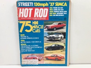 期間限定大幅値下げ！クリックポスト可 【 70s 】 HOT ROD ホットロッド マガジン 1974 / 雑誌 本 アメリカ アメ車 マッスルカー / V19 11