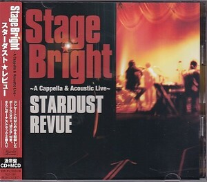 CD スターダスト☆レビュー Stage Bright A Cappella & Acoustic Live STARDUST REVUE CD+MCD