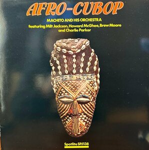 【LP】 AFRO-CUBOP/MACHITO AND HIS ORCHESTRA featuring Milt Jackson, Howard McGhee, Brew Moore and Charlie Parker　英盤
