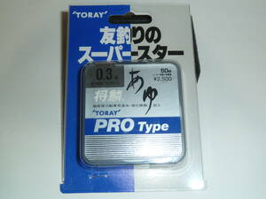 東レ 銀鱗あゆ PRO Type / 0.3号 TORAY 釣り糸 