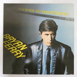 46073701;【UK盤/見開き/美盤】Bryan Ferry / The Bride Stripped Bare