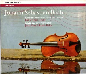 CD (即決) アアルペジオーネで引くバッハの無伴奏チェロ4~6番/ジャン=ポール・ミナリ=ベラ
