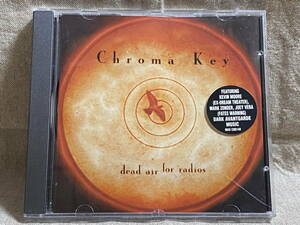 [プログレメタル] CHROMA KEY - DEAD AIR FOR RADIOS 98年 Kevin Moore(ex.DREAM THEATER) 廃盤 レア盤