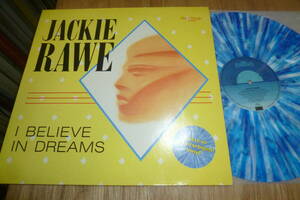 青マーブル盤 )) 12” JACKIE RAWE // I BELIEVE IN DREAMS