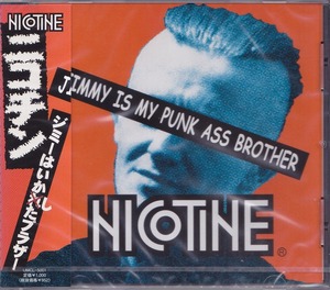 NICOTINE / ニコチン / ジミーはいかしたブラザー /未開封CD!!60787