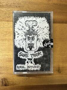 [未再生][即決][送料無料] Sore Throat「Aural Butchery」デモテープ ファンクラブリリース27曲収録 punk crust hardcore grind 封あり